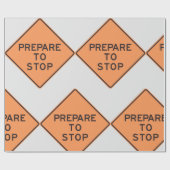 Papier Cadeau Préparez-vous à arrêter la signalisation routière (Plat)