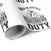 Papier Cadeau Quand l'injustice devient loi, la résistance devie (Coin rond)