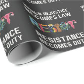 Papier Cadeau Quand L'Injustice Devient Loi, La Résistance Devie (Coin rond)