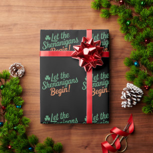 Papier Cadeau Que les Shenanigans commencent drôle irlandais St 
