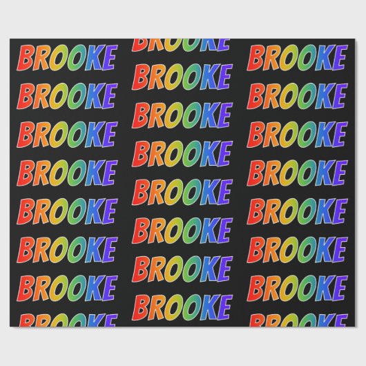 Papier Cadeau Rainbow prénom "BROOKE"; amusant et coloré (Plat)