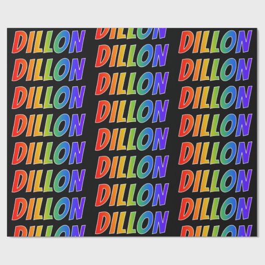 Papier Cadeau Rainbow Prénom "DILLON"; Amusant et coloré (Plat)