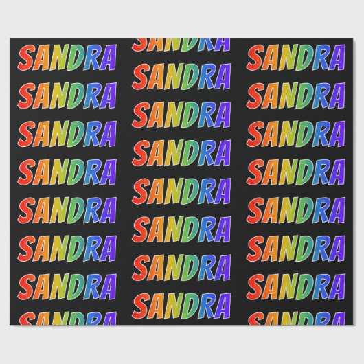 Papier Cadeau Rainbow Prénom "SANDRA"; Amusant et coloré (Plat)
