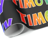 Papier Cadeau Rainbow prénom "TIMOTHY"; amusant et coloré (Coin rond)