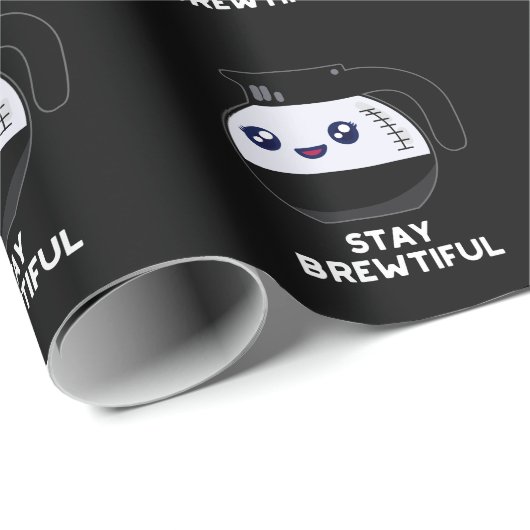 Papier Cadeau Restez Brewtiful Funny Coffee Pot Pun Dark BG (Coin rond)