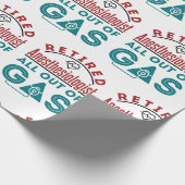 Papier Cadeau Retired Anesthesiologist All Out of Gas (Coin)