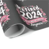 Papier Cadeau Retraité 2024 Pas mon problème Plus de retraite (Coin rond)