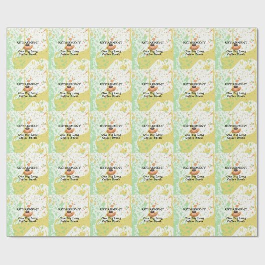 Papier Cadeau Retraite - Une longue pause café (Plat)