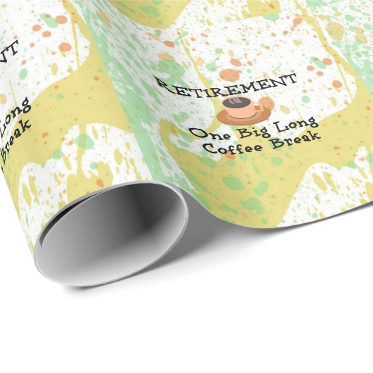 Papier Cadeau Retraite - Une longue pause café (Coin rond)