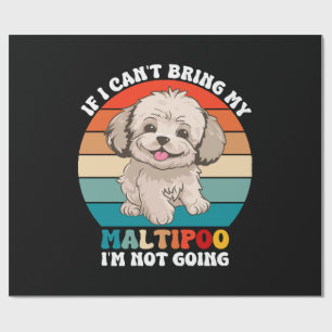 Papier Cadeau Si je ne peux pas amener mon chien Maltipoo, je ne