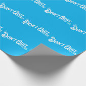 Papier Cadeau Si vous ne quittez pas... vous gagnez. (Coin)