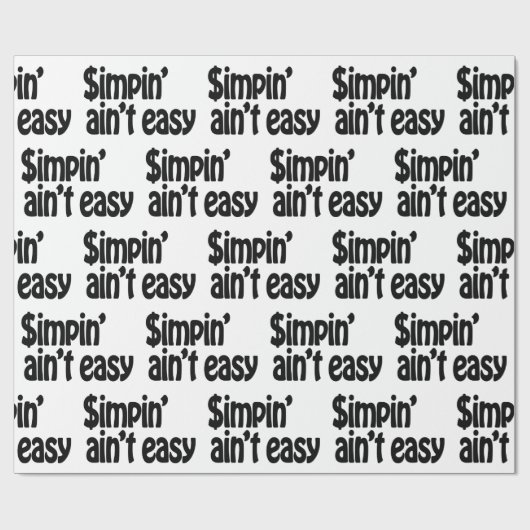 Papier Cadeau Simpin' Ain't Easy (Plat)