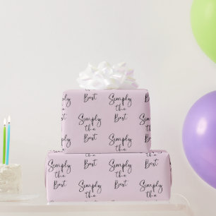 Papier Cadeau Simplement la Meilleure Citation Rose Clair 