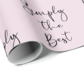 Papier Cadeau Simplement la Meilleure Citation Rose Clair  (Coin rond)