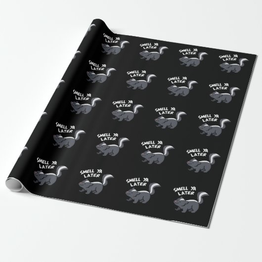 Papier Cadeau Smell Ya Plus Tard Funny Skunk Pun Dark BG (Déroulé)