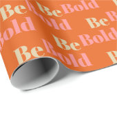 Papier Cadeau Soyez audacieux Citation inspirante mignonne rose  (Coin rond)