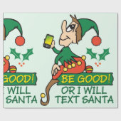 Papier Cadeau Soyez bon dit Noël Elf (Plat)