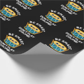 Papier Cadeau Soyez intelligent Ne jouez pas Drumb Funny Drum Pu (Coin)