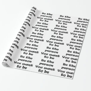 Papier Cadeau Soyez la personne que vous voulez emballer du papi