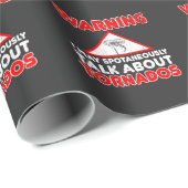 Papier Cadeau Storm Chaser Funny Storm Hunter Citation Météo (Coin rond)