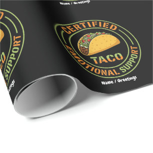 Papier Cadeau Taco de Soutien Émotionnel Certifié Drôle de Foodi