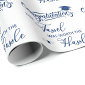 Papier Cadeau Tassel Worth the Hassle Graduation Wrapping Papier (Coin rond)