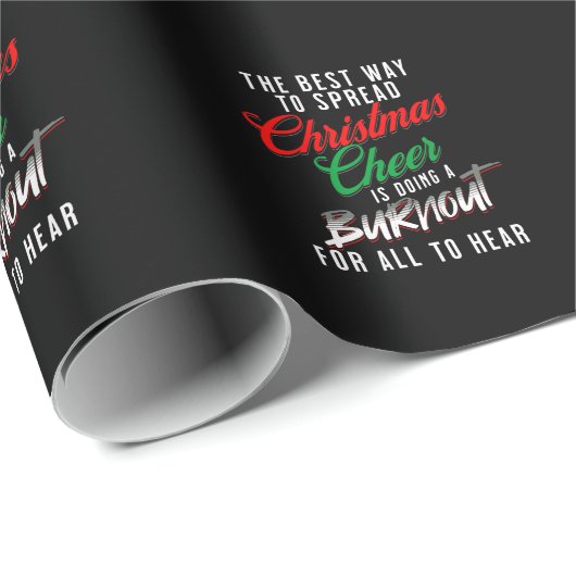 Papier Cadeau The Best Way To Spread Christmas Cheer Funny Xmas (Coin rond)