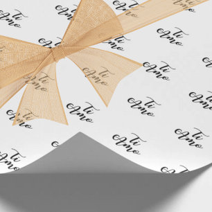 Papier Cadeau Ti Amo (Je t'aime) Écriture noire chic répétée