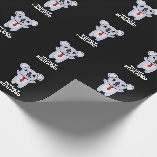Papier Cadeau Totalement Koala-fié Funny Koala Bear Pun Dark BG (Coin)