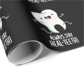 Papier Cadeau Toujours Rester Les dents de guérison Drôle Jeu de (Coin rond)