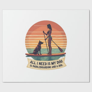 Papier Cadeau Tout ce dont j'ai besoin, c'est de mon chien et de