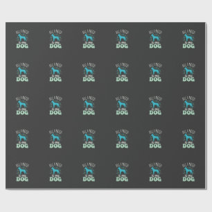 Papier Cadeau Tout ce dont j'ai besoin est mon amoureux de chien
