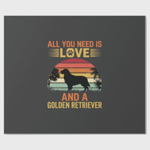 Papier Cadeau Tout ce dont vous avez besoin est amour Golden Ret