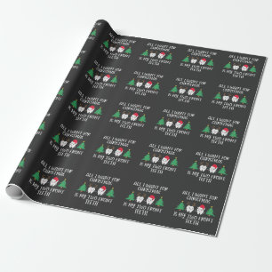 Papier Cadeau Tout Ce Que Je Veux Pour Noël, C'Est Mes Deux Dent