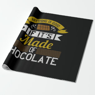 Papier Cadeau Tout Est Bon Si Il Est Fait De Chocolat