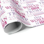 Papier Cadeau Trump - cette femme est pour TRUMP Wrapper Paper (Coin rond)