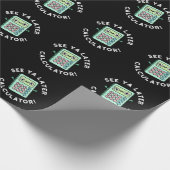 Papier Cadeau Voir Ya Calculatrice Plus Tard Funny Pun Dark BG (Coin)