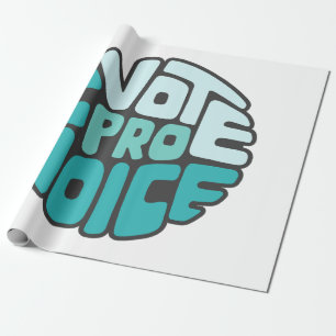 Papier Cadeau Vote Pro Choix Art De Mot