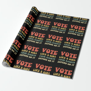 Papier Cadeau Votez comme une fille, vos droits en dépendent IV