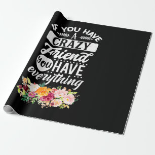 Papier Cadeau Vous Avez Des Amis Vous Avez Tout