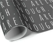 Papier Cadeau Vous Êtes Assez Inspirationnel Citation Noir Blanc (Coin rond)