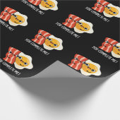 Papier Cadeau Vous Me Complétez Funny Bacon Oeuf Pun Dark BG (Coin)