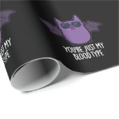 Papier Cadeau Vous n'êtes que mon groupe sanguin Funny Bat Pun D (Coin rond)