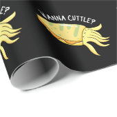 Papier Cadeau Wanna Cuttle Funny Cuttlefish Pun Dark BG (Coin rond)
