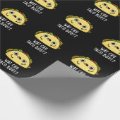 Papier Cadeau Wat Chu Taco Bout Funny Taco Pun Dark BG (Coin)