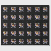 Papier Cadeau Welcome Back I'm Glad You're Here First Day School (Plat)