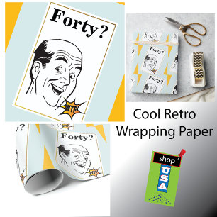Papier Cadeau wtf 40e anniversaire fête drôle Hommes anniversair