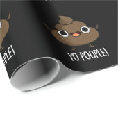 Papier Cadeau Yo Popeople Funny Poop Pun Dark BG (Coin rond)