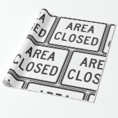 Papier Cadeau Zone fermée Signal Avertissement Zone restreinte (Déroulé)