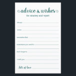 Papier Conseils et souhaits<br><div class="desc">Ces draps simples, turquoises et blancs, modernes, minimes, écrits à la main Conseils & Voisins sont parfaits pour avoir une douche nuptiale, un dîner de répétition ou des invités mariages remplir pour le couple heureux. Les gens vont adorer avoir les invites - ils rendent si facile de laisser des mots...</div>
